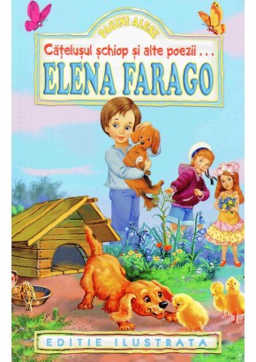 Catelusul schiop si alte poezii - Elena Farago Catelusul schiop si alte poezii - Elena Farago