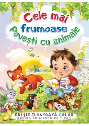 Cele mai frumoase povesti cu animale