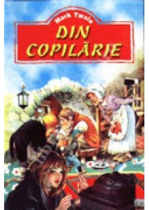 Din copilarie - Mark Twain