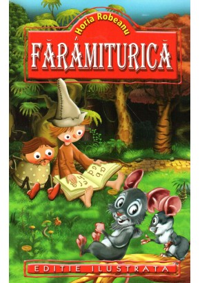 Faramiturica - Horia Robeanu