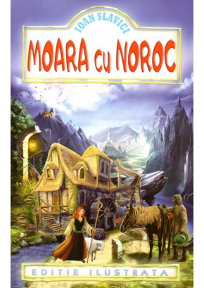 Moara cu noroc - Ioan Slavici