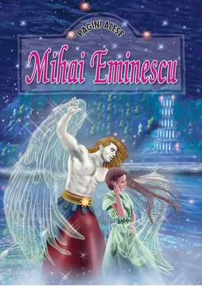 Pagini alese ( Eminescu )