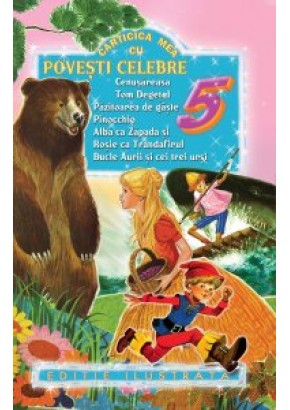 Carticica mea cu povesti celebre 5