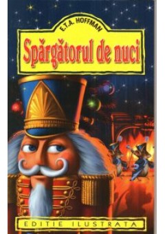 Spargatorul de nuci - E.T.A. Hoffman