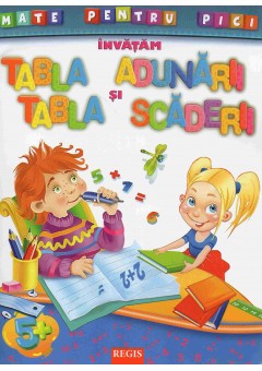 Invatam tabla adunarii si tabla scaderii