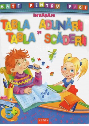 Invatam tabla adunarii si tabla scaderii