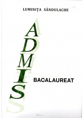 Bacalaureat. Admis