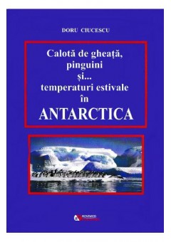 Calota de gheata, pinguini si... temperaturi estivale in Antarctica