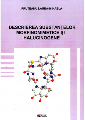 Descrierea substantelor morfinomimetice si halucinogene