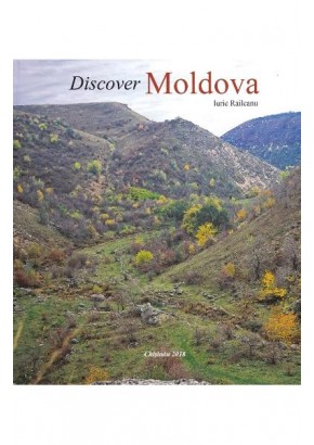 Discover Moldova - Iurie Raileanu