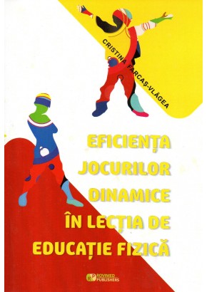 Eficienta jocurilor dinamice in lectia de educatie fizica