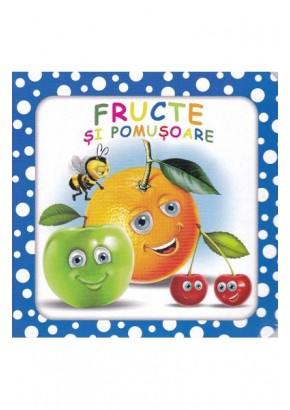 Bulinele vesele: Fructe si pomusoare