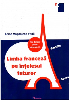 Limba franceza pe intelesul tuturor