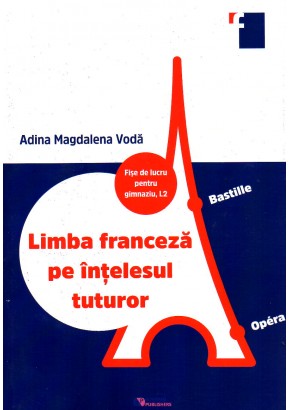 Limba franceza pe intelesul tuturor