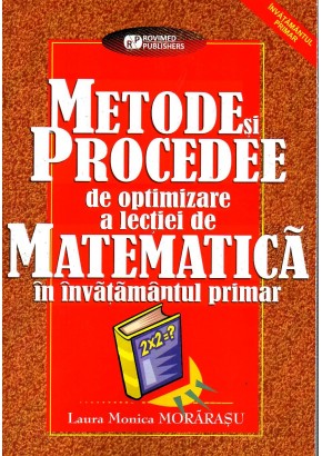 Metode si procedee de optimizare a lectiei de matematica in invatamantul primar