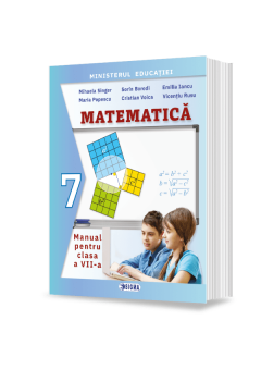 Matematica manual pentru clasa a VII-a Editia 2024