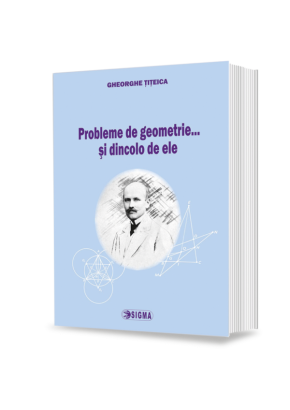 Probleme de geometrie… si dincolo de ele