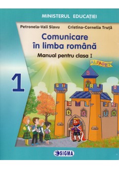 Comunicare in Limba Romana manual pentru clasa I Editia 2023