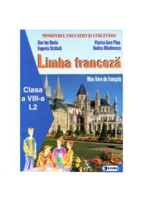 Limba franceza L2 (cls. a VIII-a)