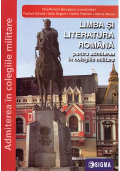 Limba romana pentru admiterea in colegiile militare