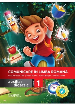 Comunicare in limba romana auxiliar didactic pentru clasa I (Dupa manual MEN Tudora Pitila, Cleopatra Mihailescu)