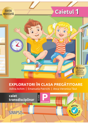 Exploratori in clasa pregatitoare caiet integrat 1 Editia 2026