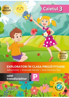 Exploratori in clasa pregatitoare caiet integrat 3 Editia 2026