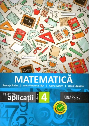 Matematica clasa a IV-a caiet de aplicatii