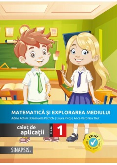 Matematica si explorarea mediului caiet de aplicatii pentru clasa I