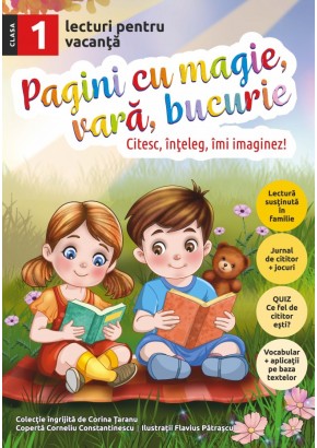 Pagini cu magie, vara, bucurie - lecturi pentru vacanta clasa I