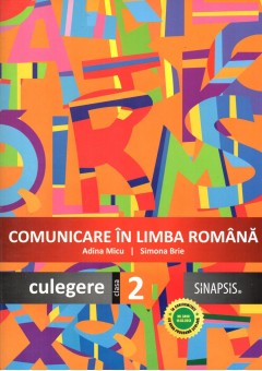 Comunicare in limba romana - culegere pentru clasa a II-a - In conformitate cu noua programa scolara