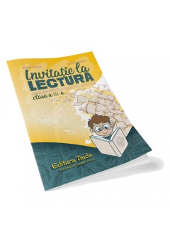 Invitatie la lectura auxiliar pentru orele de lectura clasa a III-a