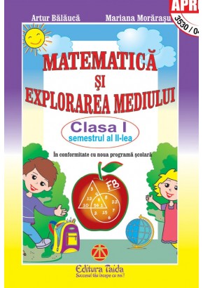 Matematica si explorarea mediului clasa I semestrul II