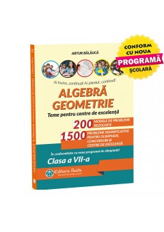 Algebra, geometrie olimpiade, concursuri si centre de excelenta clasa a VII-a