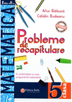 Probleme de recapitulare in vacanta si nu numai…   Matematica clasa a V-a