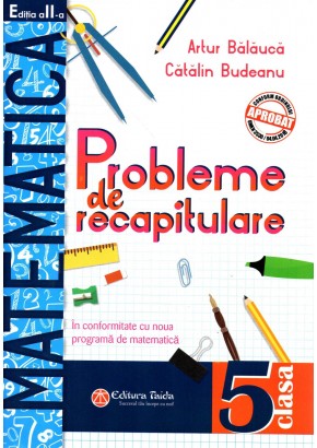 Probleme de recapitulare in vacanta si nu numai…   Matematica clasa a V-a