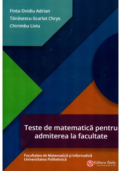 Teste de matematica pentru admiterea la facultate