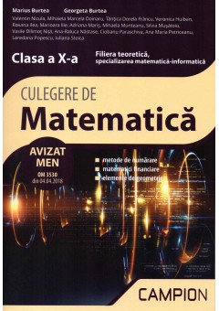 Culegere de matematica clasa X-a. Filiera teoretica, specializarea matematica informatica. Semestrul II