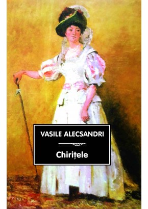 Chiritele - Vasile Alecsandri