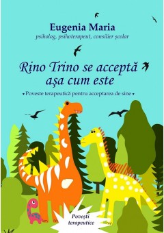 Rino Trino se accepta asa cum este