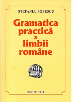 Gramatica practica a limbii romane