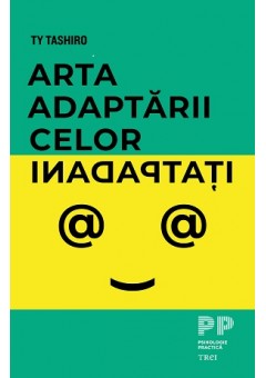 Arta adaptarii celor inadaptati