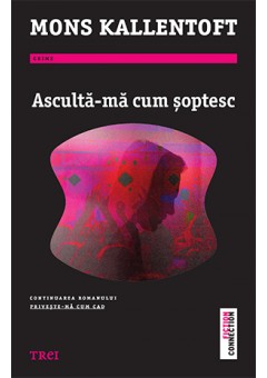 Asculta-ma cum soptesc..