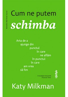 Cum ne putem schimba