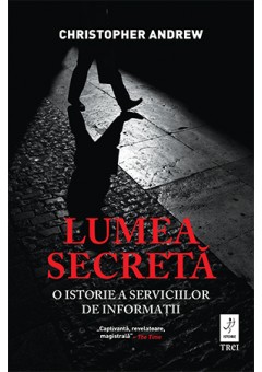 Lumea secreta O istorie ..