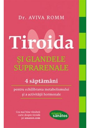 Tiroida si glandele suprarenale