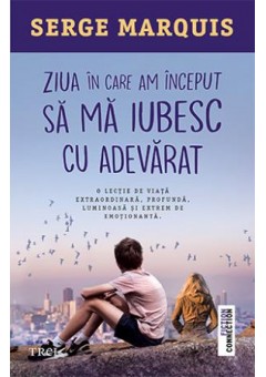 Ziua in care am inceput sa ma iubesc cu adevarat