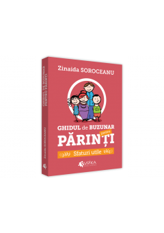Ghidul de buzunar pentru parinti: sfaturi utile