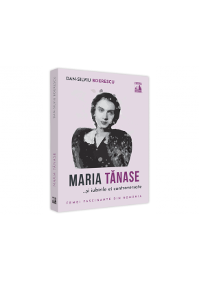 Maria Tanase si iubirile ei controversate
