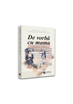De vorba cu mama - Ce faci cand se termina iubirea?